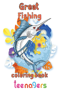 Great Fishing Coloring Book Teenagers