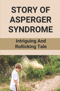 Story Of Asperger Syndrome