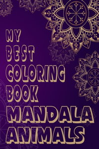 My Best Coloring Book MANDALA ANIMALS