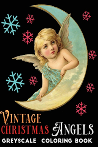 vintage christmas angels Greyscale coloring book