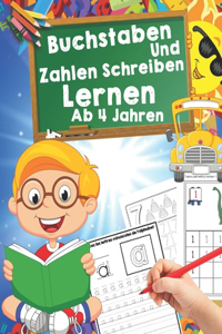 Buchstaben Und Zahlen Schreiben Lernen Ab 4 Jahren