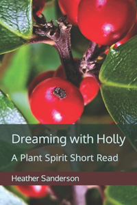 Dreaming with Holly