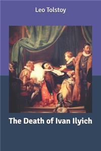 The Death of Ivan Ilyich