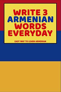 Write 3 Armenian Words Everyday