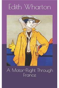 A Motor-Flight Through France