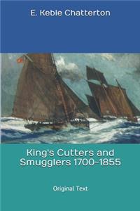 King's Cutters and Smugglers 1700-1855
