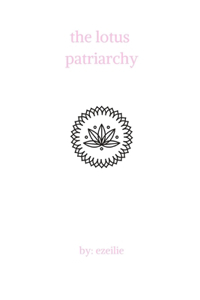 The Lotus Patriarchy