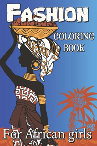 Fashion Coloring Book For African Girls
