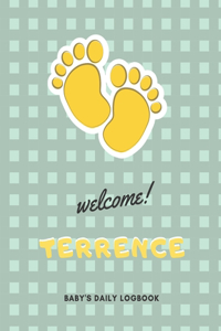 Welcome Terrence