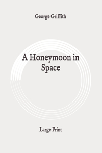 A Honeymoon in Space