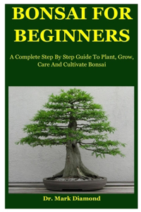 Bonsai For Beginners