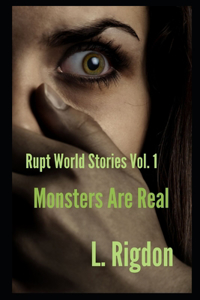 Rupt World Stories Volume 1