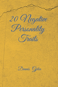 20 Negative Personality Traits