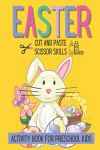 Easter Cut and Paste Scissor Skills Activity Book For Preschool Kids