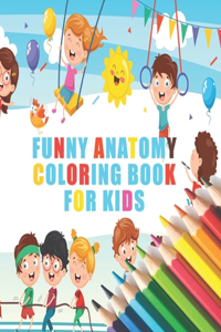 Funny Anatomy Coloring Book For Kids