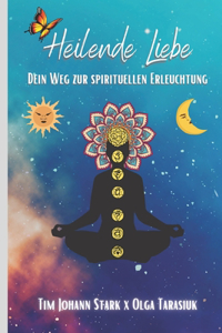 Heilende Liebe