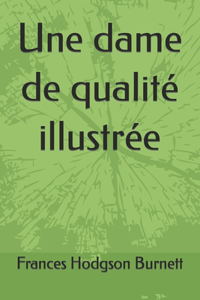 Une dame de qualité illustrée
