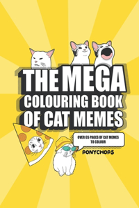 The Mega Coloring Book of Cat Memes
