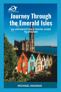 Journey Through the Emerald Isles