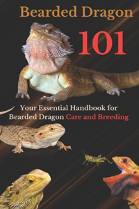 Bearded Dragon 101