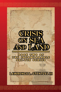 Crisis on Sea and Land