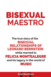 Bisexual maestro