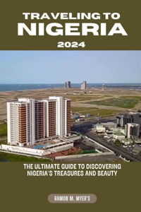 Traveling to Nigeria 2024