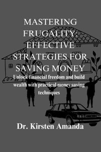 Mastering Frugality