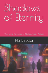 Shadows of Eternity