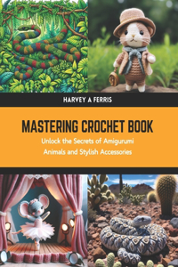 Mastering Crochet Book