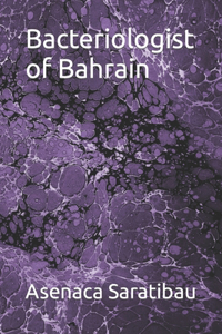 Bacteriologist of Bahrain