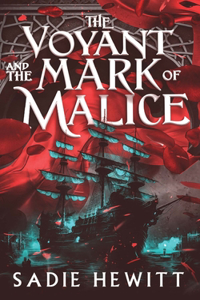 Voyant and The Mark of Malice