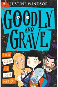 Goodly and Grave in a Case of Bad Magic