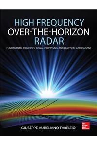 High Frequency Over-The-Horizon Radar