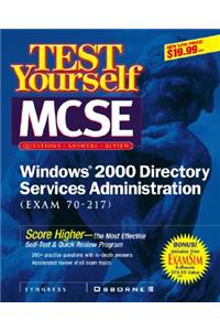 MCSE Windows 2000 Directory Services Test Yourself Practice Exams (Exam 70-215)