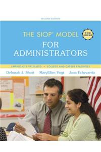 SIOP Model for Administrators with Enhanced Pearson Etext