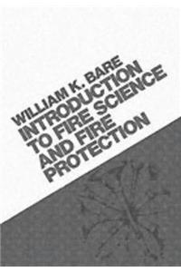 Introduction to Fire Science and Fire Prevention