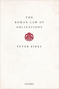 The Roman Law of Obligations