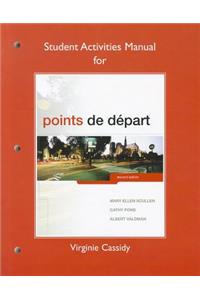 Student Activities Manual for Points de Départ