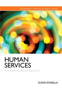 Human Services: A Student-Centered Approach