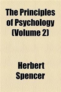 Principles of Psychology Volume 2
