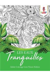 Les Eaux Tranquilles