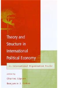 Theory and Structure in International Political Economy