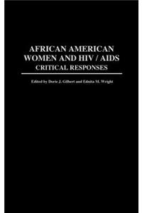 African American Women and Hiv/AIDS
