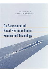 Assessment of Naval Hydromechanics Science and Technology