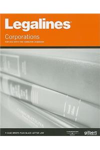 Legalines on Corporations,Keyed to Hamilton