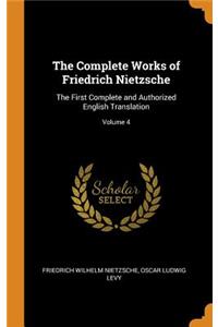 Complete Works of Friedrich Nietzsche