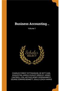 Business Accounting ..; Volume 1