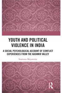 Youth and Political Violence in India