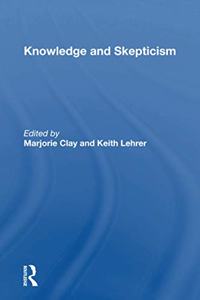 Knowledge And Skepticism